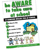 Be Aware to take care at school poster